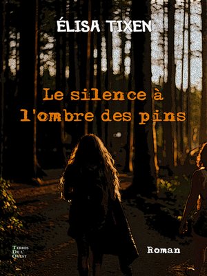 cover image of Le silence à l'ombre des pins